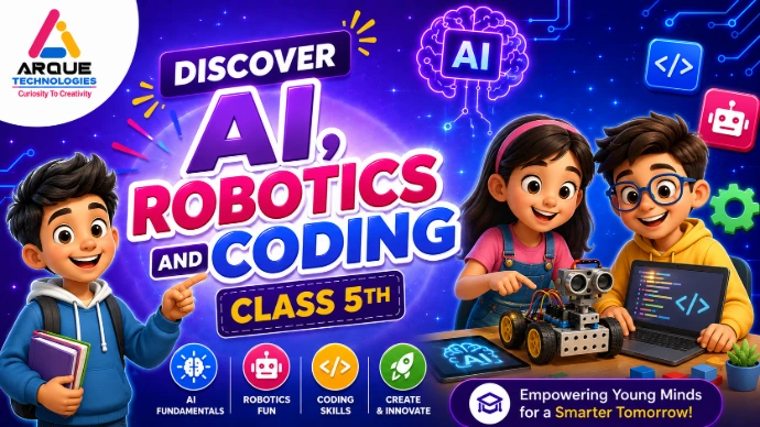 Class 5: Discover AI, Robotics & Coding
