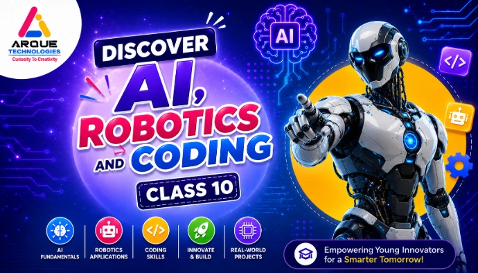 Class 10: Explore AI, Robotics & Coding